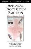 Appraisal Processes in Emotion: Theory, Methods, Research di Klaus R. Scherer, Angela Schorr, Tom Johnstone edito da OXFORD UNIV PR