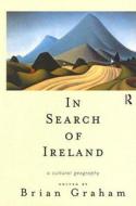 In Search of Ireland edito da Taylor & Francis Ltd