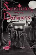 Sanctuary from the Darkness di David L. Dozer edito da AUTHORHOUSE