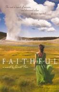 Faithful di Janet Fox edito da Turtleback Books