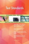 Test Standards A Complete Guide - 2020 Edition di Gerardus Blokdyk edito da 5starcooks