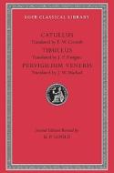 Works di Albius Tibullus, Gaius Valerius Catullus edito da Harvard University Press