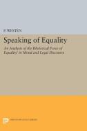 Speaking of Equality di P. Westen edito da Princeton University Press