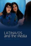 Valdivia, A: Latino/as in the Media di Angharad N. Valdivia edito da Polity Press