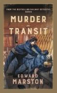Murder in Transit: The Bestselling Victorian Mystery Series di Edward Marston edito da ALLISON & BUSBY
