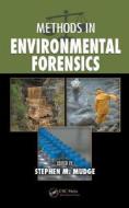 Methods in Environmental Forensics di Andrew S Ball edito da Taylor & Francis Inc