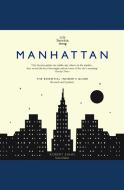 City Secrets: Manhattan di Robert Kahn edito da Fang Duff Kahn