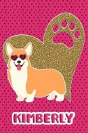 Corgi Life Kimberly: College Ruled Composition Book Diary Lined Journal Pink di Foxy Terrier edito da INDEPENDENTLY PUBLISHED