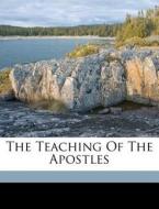 The Teaching Of The Apostles edito da Nabu Press