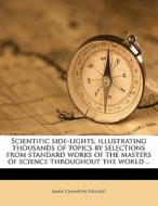 Scientific Side-lights, Illustrating Tho di James Champlin Fernald edito da Nabu Press