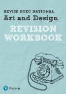 Revise BTEC National Art and Design Revision Workbook di Alan Parsons, Daniel Freaker edito da Pearson Education Limited
