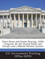 Joint House And Senate Hearing, 110th Congress edito da Bibliogov