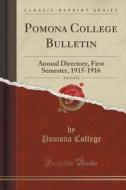 Pomona College Bulletin, Vol. 5 Of 12 di Pomona College edito da Forgotten Books