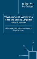 Vocabulary and Writing in a First and Second Language di D. Albrechtsen, K. Haastrup, Birgit Henriksen edito da Palgrave Macmillan