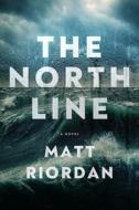 The North Line di Matt Riordan edito da DISNEY HYPERION