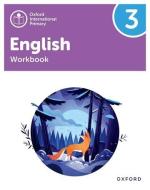 Oxford International Primary English Workbook Level 3 3 di Alison Barber edito da Oxford University Press