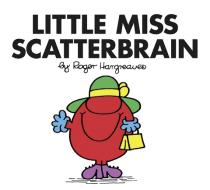 Little Miss Scatterbrain di Roger Hargreaves edito da Egmont UK Ltd