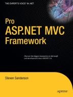 Pro ASP.NET MVC Framework di Steven Sanderson edito da SPRINGER A PR TRADE