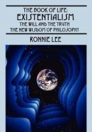 The Book Of Life di Ronnie Lee edito da Outskirts Press