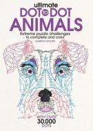 Ultimate Dot-To-Dot Animals: Extreme Puzzle Challenges to Complete and Color di Gareth Moore edito da BES PUB