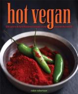 Hot Vegan di Robin Robertson edito da Andrews McMeel Publishing