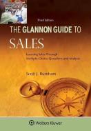 Glannon Guide to Sales: Learning Sales Through Multiple-Choice Questions and Analysis di Scott J. Burnham edito da ASPEN PUBL