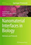 Nanomaterial Interfaces in Biology edito da Humana Press