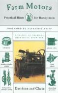 Farm Motors di J.Brownlee Davidson, Leon W. Chase edito da Rowman & Littlefield