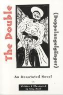 The Double (Doppelgangelganger): An Annotated Novel di Greg Boyd edito da LEAPING DOG PR