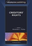 Creditors' Rights di Alexander L. Paskay edito da VANDEPLAS PUB