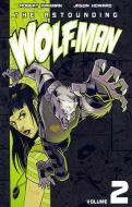 The Astounding Wolf-Man Volume 2 di Robert Kirkman edito da Image Comics
