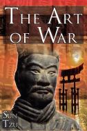 The Art of War di Sun Tzu, Sn W, S. N. W edito da Megalodon Entertainment LLC.