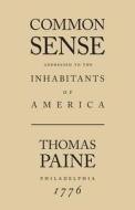Common Sense di Thomas Paine edito da Stonewell Press