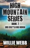 High Mountain Series Book 2 di Willie Webb edito da America Star Books