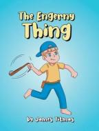 The Engerny Thing di James Titmas edito da Page Publishing, Inc.