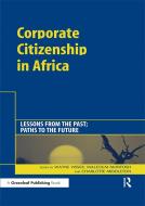 Corporate Citizenship in Africa di Wayne Visser edito da Routledge