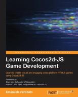 Learning Cocos2d-JS Game Development di Emanuele Feronato edito da Packt Publishing