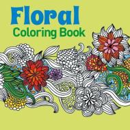 Floral Coloring Book di Arcturus Publishing edito da ARCTURUS PUB