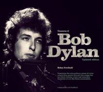 Treasures of Bob Dylan di Brian Southall edito da CARLTON PUB GROUP