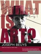 What is Art? di Joseph Beuys, Volker Harlan edito da Clairview Books