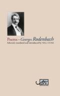 Selected Poems di Georges Rodenbach edito da Arc Publications