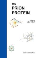 The Prion Protein edito da Caister Academic Press Limited