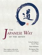 The Japanese Way Of The Artist di H.E. Davey edito da Stone Bridge Press