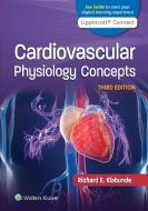 Cardiovascular Physiology Concepts di Dr. Richard E. Klabunde edito da Wolters Kluwer Health