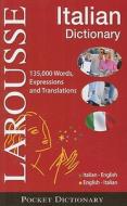 Larousse Pocket Dictionary: Italian-english / English-italian edito da Editions Larousse