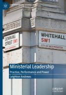 Ministerial Leadership di Leighton Andrews edito da Springer International Publishing