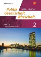 Politik-Gesellschaft-Wirtschaft - Sozialwissenschaften 2. Arbeitsbuch 2: Qualifikationsphase. In der gymnasialen Oberstu edito da Westermann Schulbuch