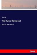 The Huia's Homeland di Rosyln edito da hansebooks