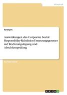 Auswirkungen des Corporate Social Responsibility-Richtlinien-Umsetzungsgesetzes auf Rechnungslegung und Abschlussprüfung di Anonym edito da GRIN Verlag