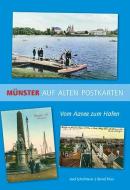 Münster auf alten Postkarten di Axel Schollmeier, Bernd Thier edito da Aschendorff Verlag
